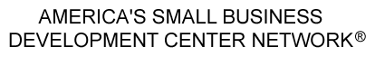 AMERICA'S SMALL BUSINESS DEVELOPMENT CENTER NETWORK®